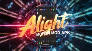 Alight Motion MOD APK