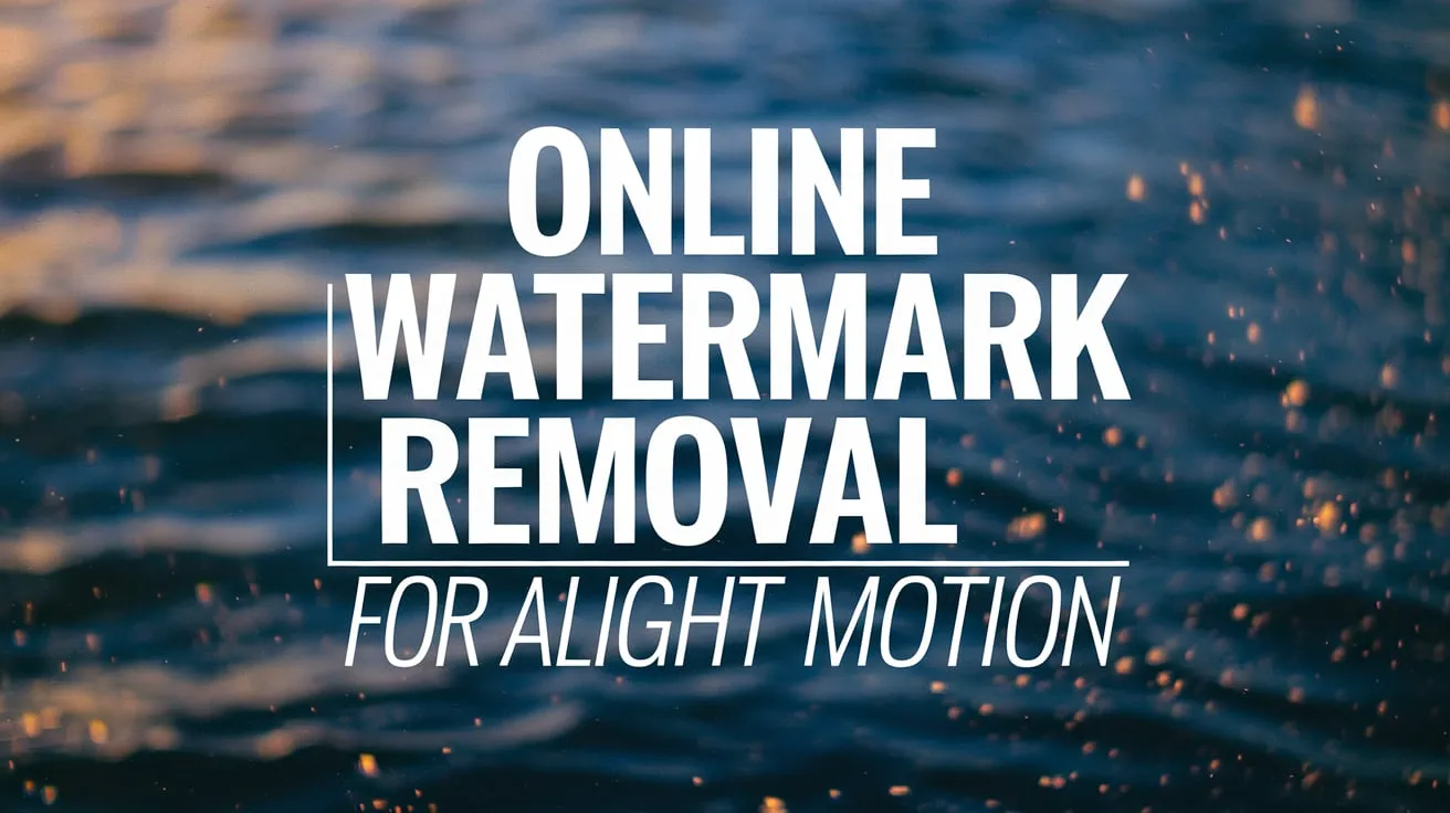 Online Watermark Removal for Alight Motion