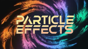 Particle effects